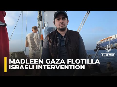 Freedom Flotilla’s Madleen crew expect Israeli intervention, as they near Gaza