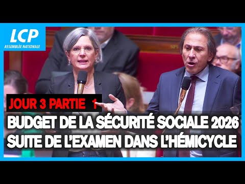 Suite des débats sur le budget de la sécurité sociale à l'Assemblée Jour 3- Partie 1 - 06/11/2025