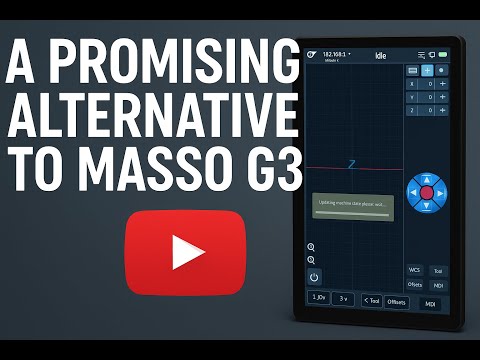 A promising alternative to Masso G3 Touch