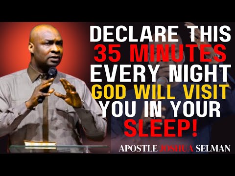 LISTEN TO THIS PRAYER TONIGHT — GOD WILL VISIT YOU IN YOUR SLEEP! 🙏 | Joshua Selman