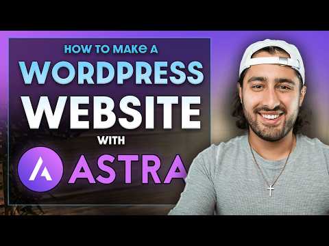 How to Make a Website with Astra (Astra Theme + Elementor Tutorial)