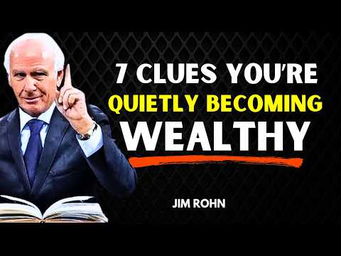 7 Signs You Are Gradually Becoming a Millionaire Without Even Noticing | Jim Rohn