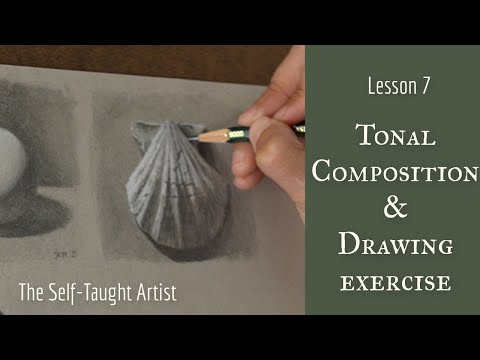 Self-Taught Artist Lesson 7: Tonal Composition + Drawing Exercise