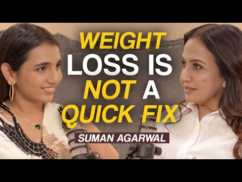 These DIET MISTAKES Are Keeping You From Losing Weight | Suman Agarwal | The Masoom Minawala Show