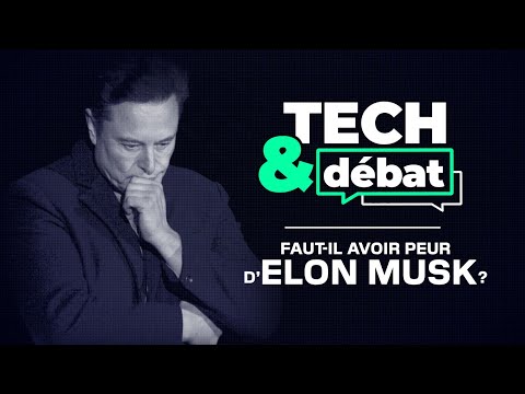 Tech&Débat : faut-il avoir peur d'Elon Musk ?