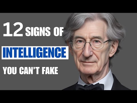 12 Genuine Signs of Intelligence You Cannot Fake