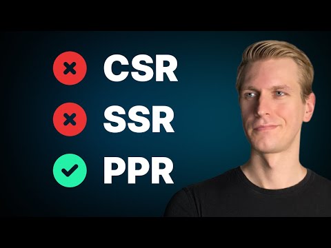 Next.js CSR vs SSR vs SSG vs ISR and now PPR!