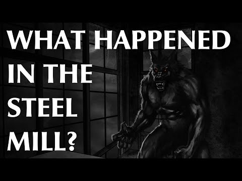 What Happened in the Steel Mill?
