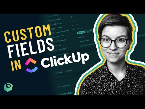 What are Custom Fields? | ClickUp Tutorial for Beginners