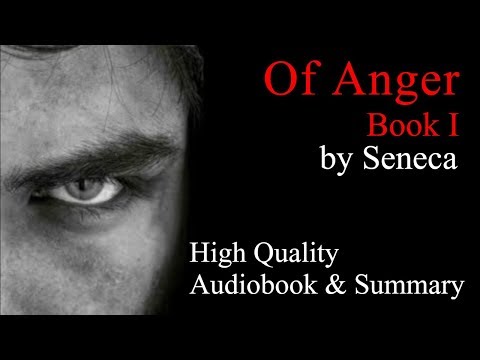 Seneca: Of Anger Book 1 - (Audiobook & Summary)
