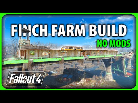 Fallout 4 - Rebuilding Finch Farm (Minutemen Fort)