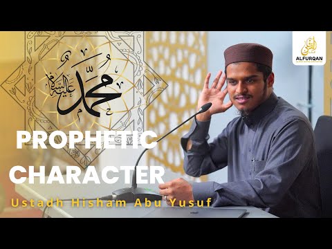 Prophetic Character | Lesson 1| Generosity & Wealth | Ustadh Hisham Abu Yusuf