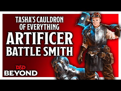 Battle Smith in Tasha's Cauldron of Everything - D&D Beyond