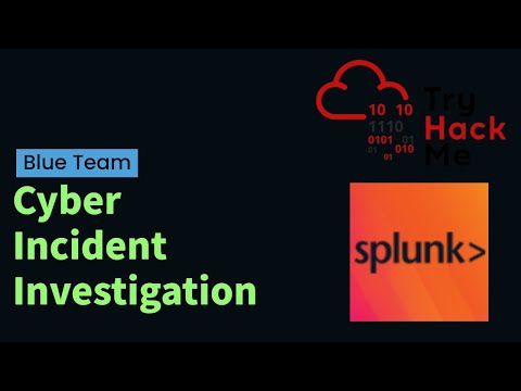 Cyber Incident Investigation with Splunk | TryHackMe Investigating with Splunk