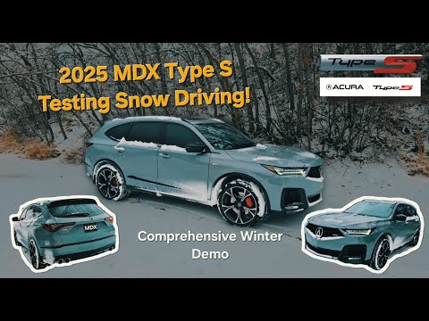 The 2025 MDX Type S - SNOW TESTING on OEM All-Season Tires! Snow Storm FUN! Taking  #snowdriving