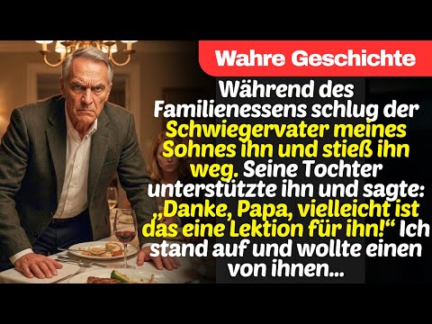 Mein Schwiegervater hat meinen Sohn geschlagen, ich habe jemanden angerufen und dann...