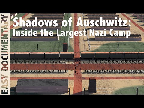 Shadows of Auschwitz: Inside the Largest Nazi Death Camp - Full Documentary