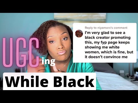 UGC vs Black Creators: The lack of Brand/Clients for Black UGC Creators & the Tools to Implement.