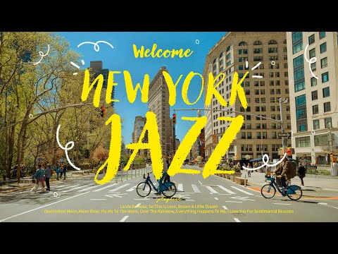 Playlist | To New York where jazz flows🗽l Relaxing Jazz Music For Work, Study