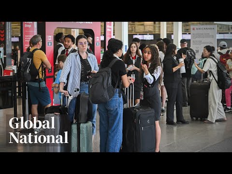 Global National: Aug. 20, 2025 | Customer complaints soar as Air Canada tries to ramp up flights