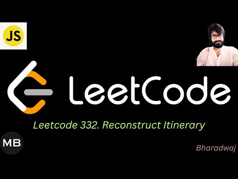 90. Leetcode 332. Reconstruct Itinerary : Javascript