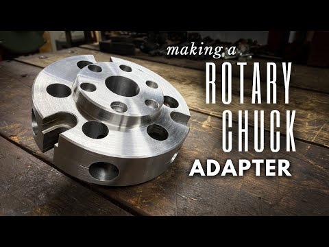 Making a Rotary Chuck Adapter || INHERITANCE MACHINING