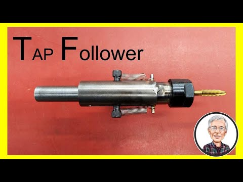 A Floating Tap Follower For my Mill