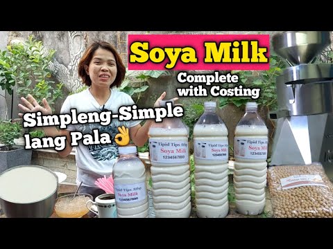 Homemade Soya Milk Pangnegosyo Complete with Costing
