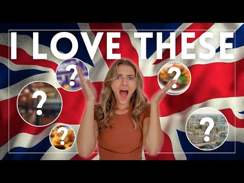 10 British Things I Absolutely Love as an American Living in the UK 🇬🇧