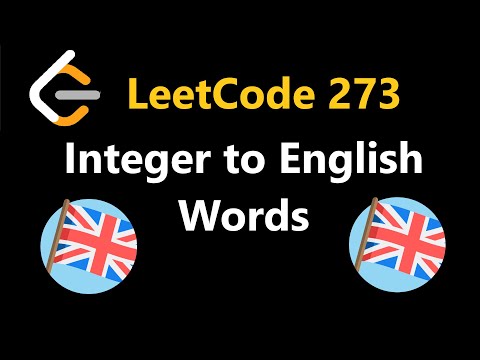 Integer to English Words - Leetcode 273 - Python