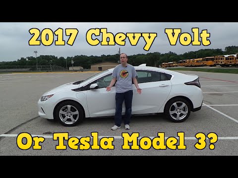 2017 Chevy Volt or Tesla Model 3? Review of Volt.