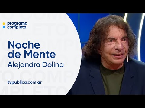 Desafíos De Mente con Alejandro Dolina - Noche de Mente