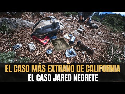 El misterio más escalofriante de California – El caso Jared Negrete