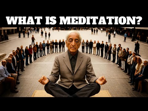 Why All Meditation "Systems" Fail - J. Krishnamurti