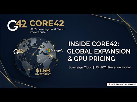Core42 Explained: Inside G42’s Sovereign AI Cloud, Microsoft Funding, and U.S. Expansion