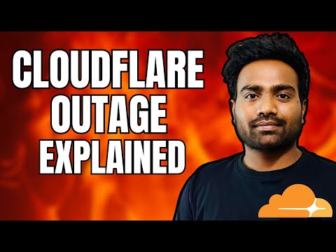 Cloudflare Outage - Everyone was Impacted | Explained