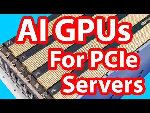 NEW NVIDIA PCIe GPUs for AI and their Systems ft Supermicro