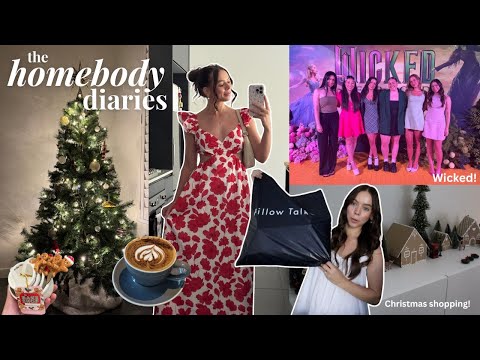 the homebody diaries 💌 decorating for christmas + decor shopping, wicked and phone addiction lol