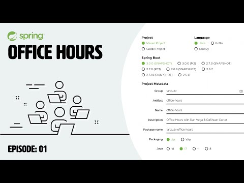 Spring Office Hours: Episode 01 - Hello, World!