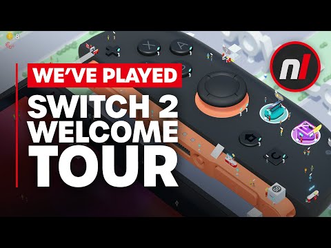We've Played Nintendo Switch 2 Welcome Tour - Is It Any Good?