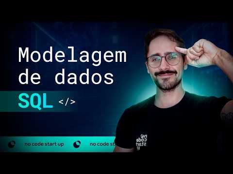 Curso Modelagem de Dados e SQL | Guia Para Iniciantes