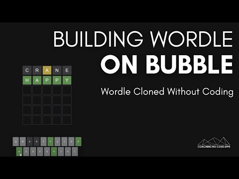 Building Wordle Without Code on Bubble (No Code Wordle Clone)