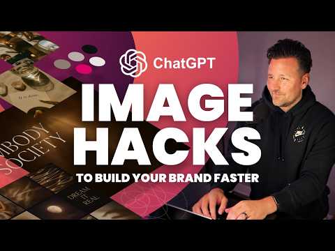 ChatGPT Image Hacks To Build Your Brand Faster (Full Tutorial)