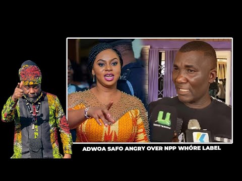 ⁠ADWOA SAFO ANGRY OVER NPP WHÓRE LABEL