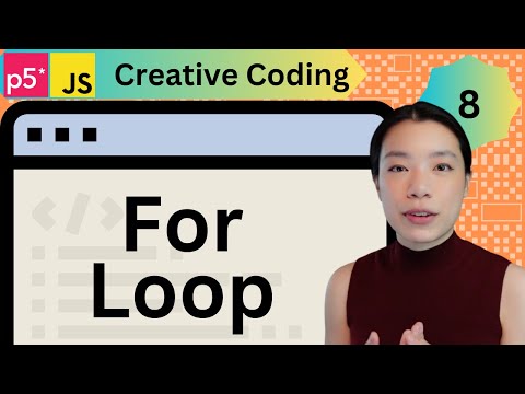 For Loop - Creative Coding with p5.js
