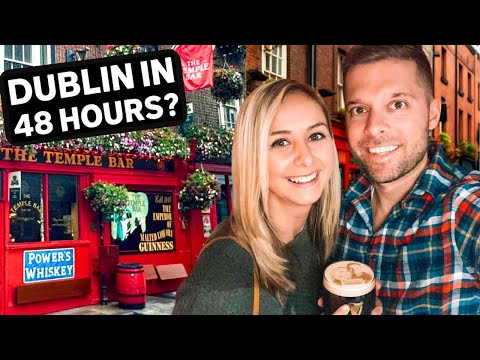 EVERYTHING You Must See and Do in Dublin Ireland (48 Hour Travel Guide)