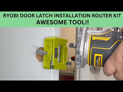 RYOBI DOOR LATCH INSTALLATION ROUTER KIT HOW TO.  AWESOME TOOL.
