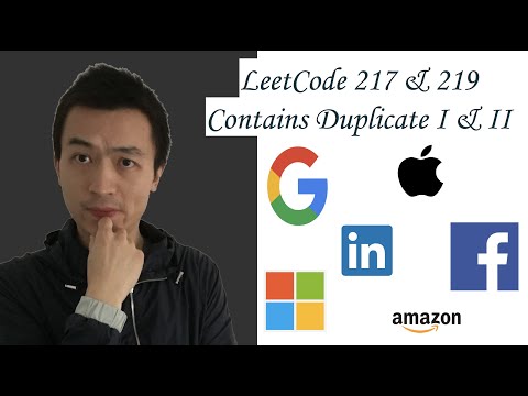 LeetCode 217 & 219: Contains Duplicate I & II - Interview Prep Ep 46