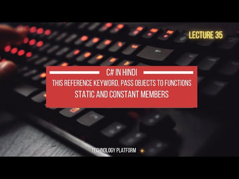 this keyword in c# hindi | this keyword | static member | const keyword | pass model to method