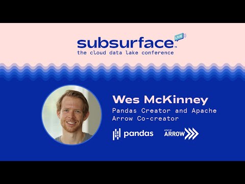 Apache Arrow: A New Gold Standard for Data Transport - Subsurface Summer 2020 Tutorial